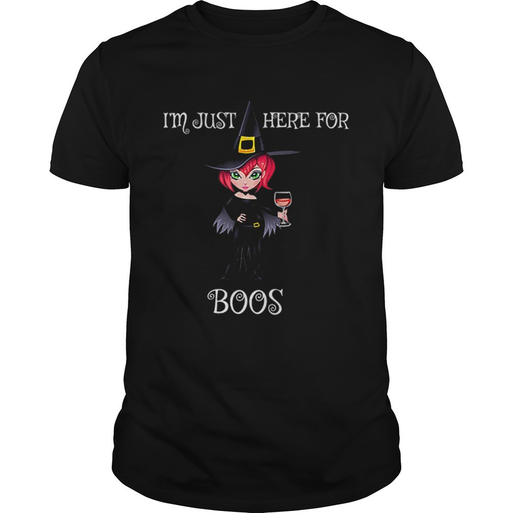Halloween Im Just Here For The Boos Drinking Witch Shirt
